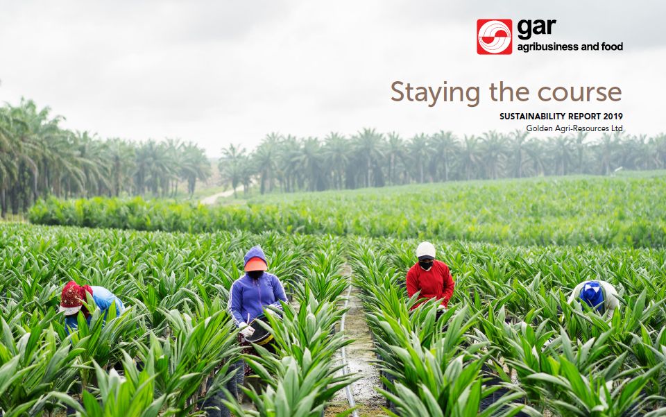 Staying the Course: Golden Agri-Resources’ latest Sustainability Report highlights continued commitment to responsible production