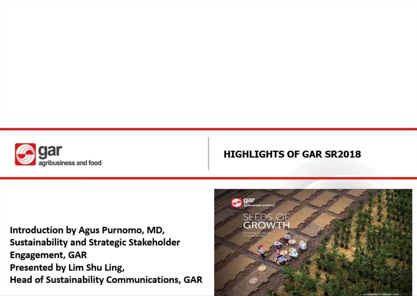 Highlights of GAR Sustainability Report 2018