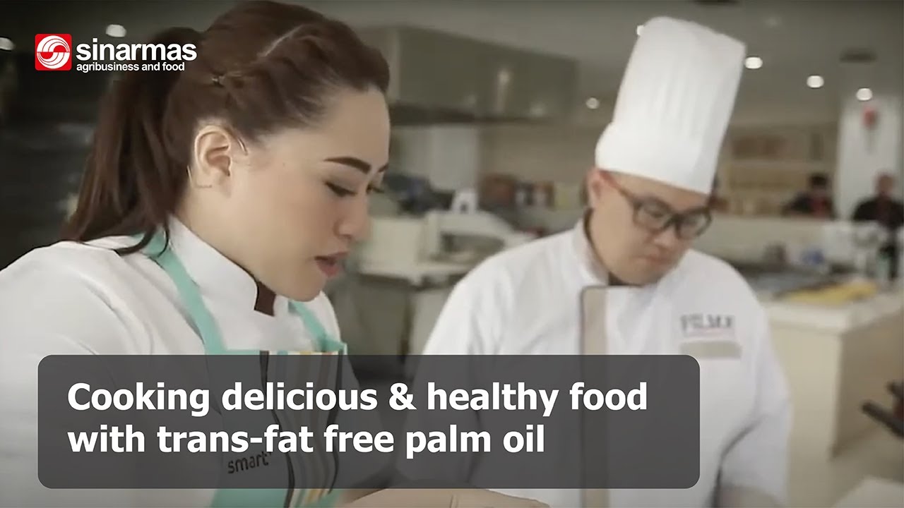 Cooking delicious & healthy food with trans-fat free palm oil